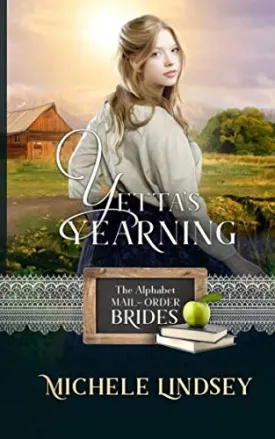 Yetta's Yearning (Alphabet Mail-Order Brides) Paperback  February 11, 2019